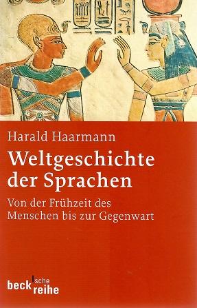 Haarmann, Weltgeschichte der Sprachen.