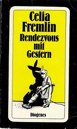 Fremlin, Rendezvous mit Gestern.