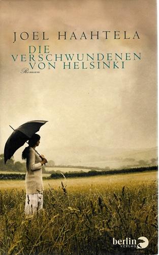Haahtela, Die Verschwundenen von Helsinki.
