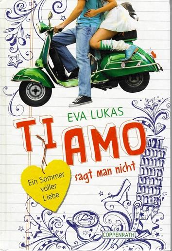 Lukas, Ti Amo sagt man nicht.