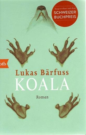 Bärfuss, Koala.