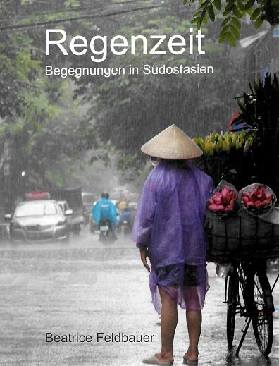 Feldbauer, Regenzeit.