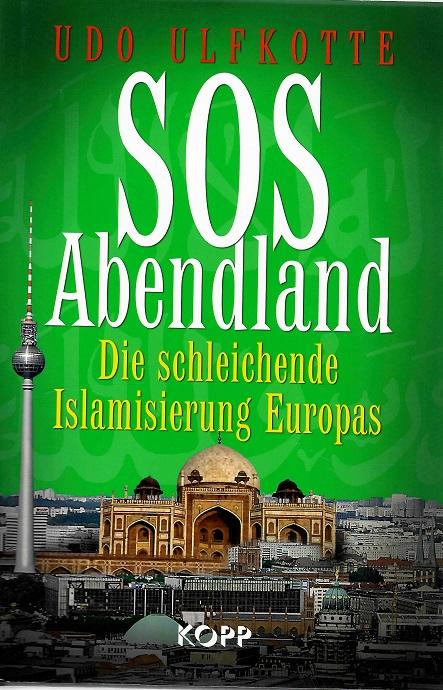 Ulfkotte, SOS Abendland.