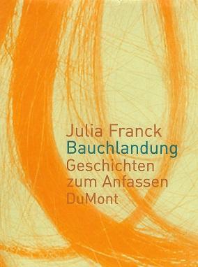 Franck, Bauchlandung.