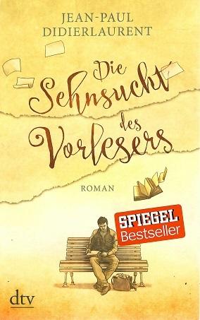 Didierlaurent, Die Sehnsucht des Vorlesers.