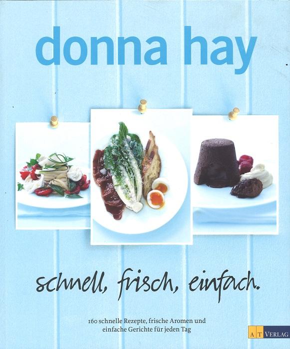 Hay, Schnell, frisch, einfach.