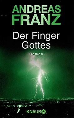 Franz, Der Finger Gottes.