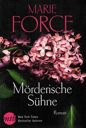 Force, Mörderische Sühne.
