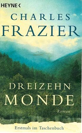 Frazier, Dreizehn Monde.