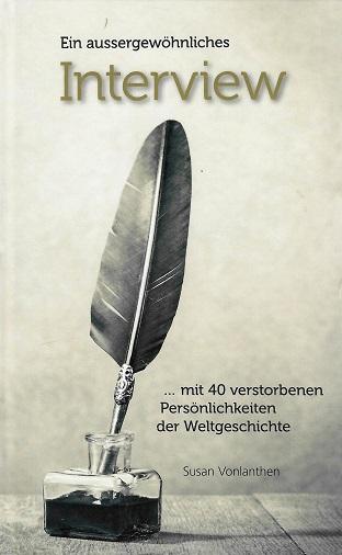 Vonlanthen, Ein aussergewöhnliches Interview.
