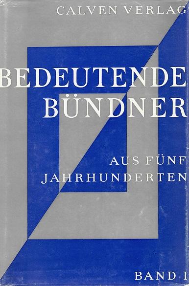 Metz, Bedeutende Bündner.