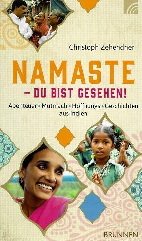 Zehendner, Namaste - Du bist gesehen!