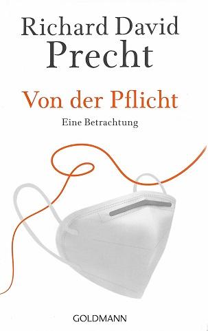 Precht, Von der Pflicht.