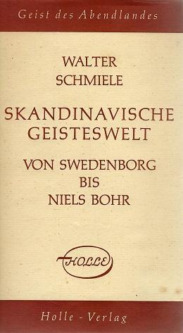 Schmiele, Skandinavische Geisteswelt.