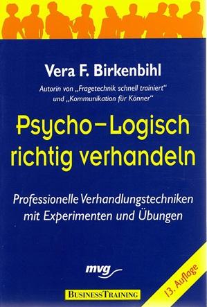Birkenbihl, Psycho- Logisch richtig verhandeln.