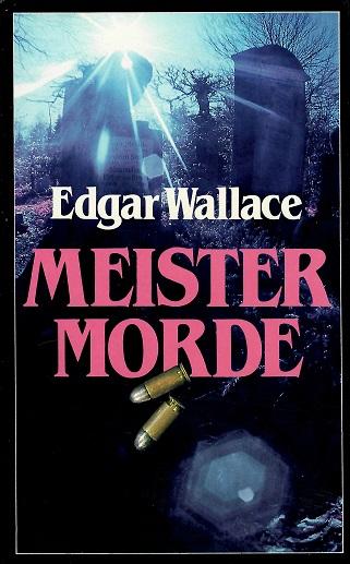 Wallace, Meister-Morde.
