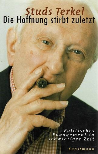 Terkel, Die Hoffnung stirbt zuletzt.