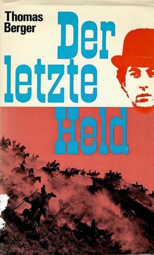 Berger, Der letzte Held.