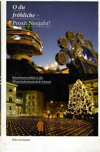 Gunten, O du fröhliche - Prosit Neujahr.
