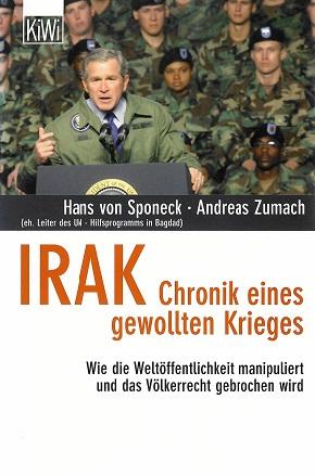 Von Sponeck/Zumach, Irak, Chronik eines gewollten Krieges.