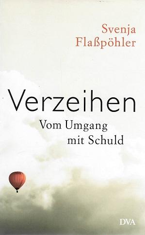 Flaßpöhler, Verzeihen.