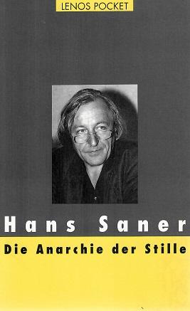 Saner, Die Anarchie der Stille.