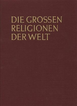 Schoeps, Die grossen Religionen der Welt.