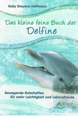 Hoffmann, Das kleine feine Buch der Delfine.