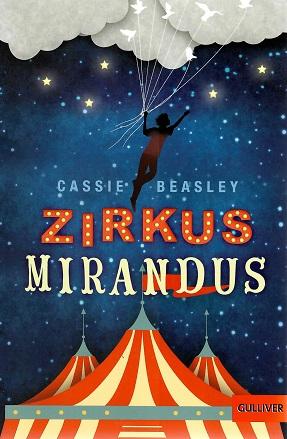 Beasley, Zirkus Mirandus.