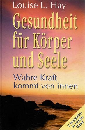 Hay, Gesundheit für Körper und Seele.