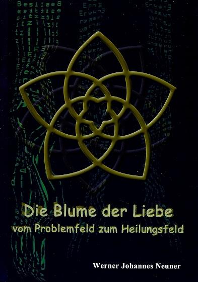 Neuner, Die Blume der Liebe.