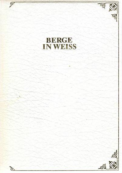 Bertholet, Berge in Weiss.