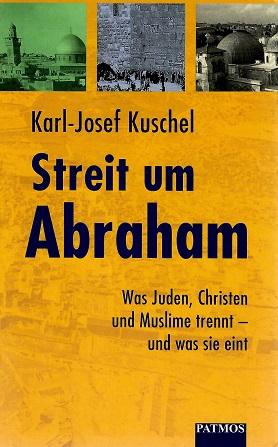 Kuschel, Streit um Abraham.