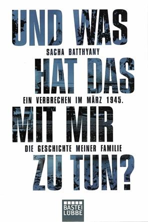 Batthyany, Und was hat das mit mir zu tun?