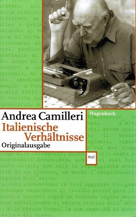 Camilleri, Italienische Verhältnisse.