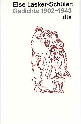 Lasker-Schüler, Gedichte 1902 - 1943.