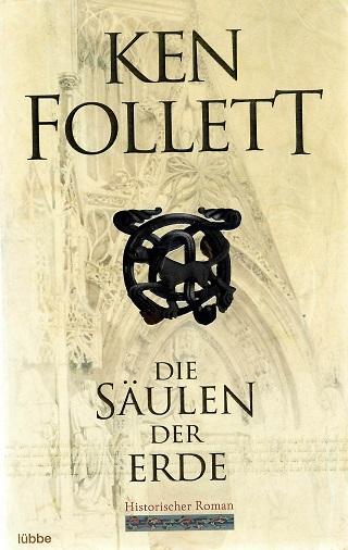 Follett, Die Säulen der Erde.
