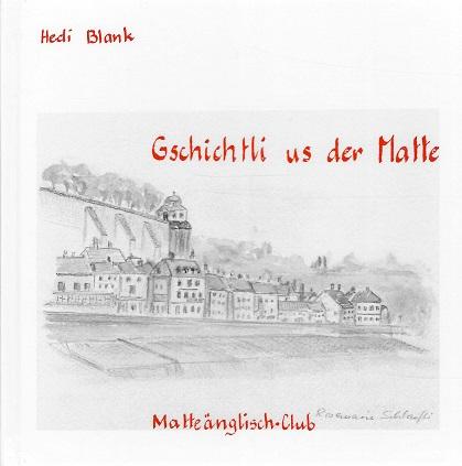 Blank, Gschichtli us der Matte.