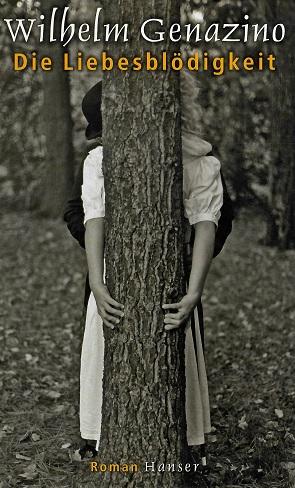 Genazino, Die Liebesblödigkeit.