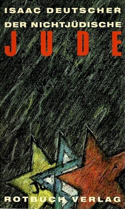 Deutscher, Der nichtjüdische Jude.