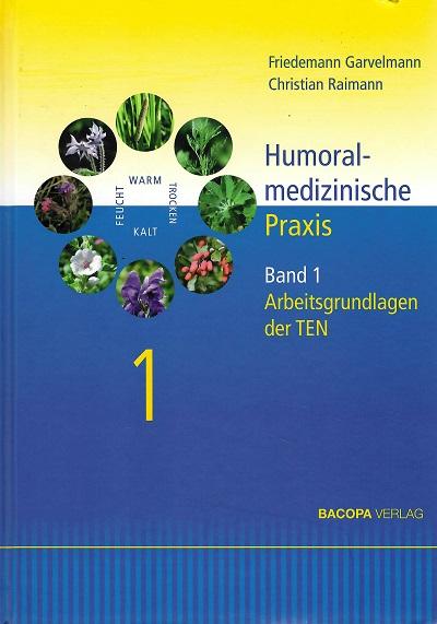 Garvelmann/Raimann, Humoralmedizinische Praxis.
