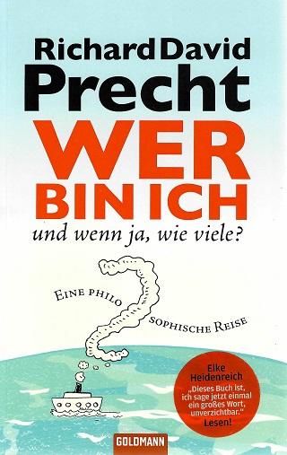 Precht, Wer bin ich und wenn ja, wie viele?