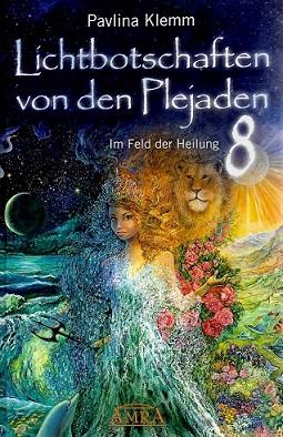 Klemm, Lichtbotschaften von den Plejaden.