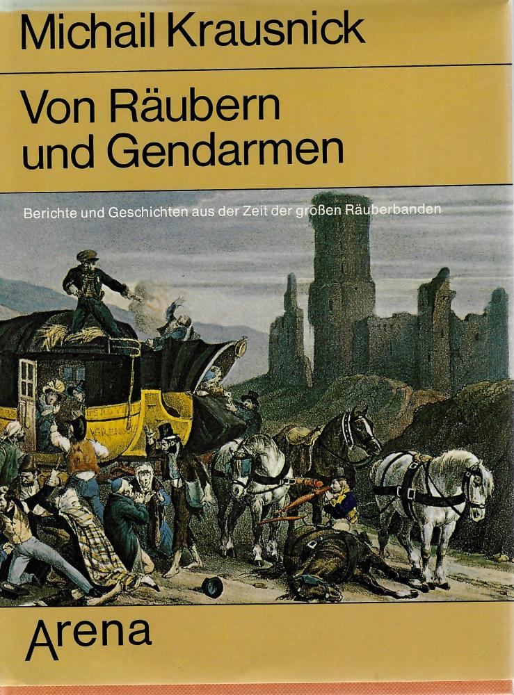 Krausnick, Von Räubern und Gendarmen.
