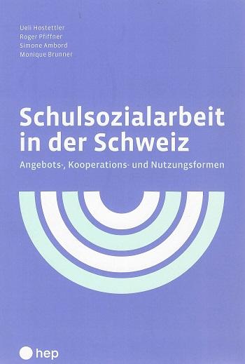 Hostettler, Schulsozialarbeit in der Schweiz.