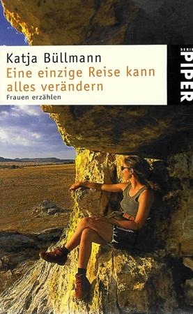 Büllmann, Eine einzige Reise kann alles verändern.