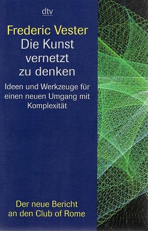 Vester, Die Kunst vernetzt zu denken.