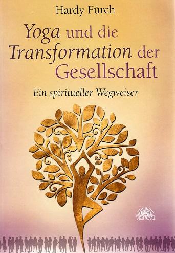 Fürch, Yoga und die Transformation der Gesellschaft.