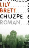 Brett, Chuzpe.