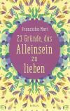 Muri, 21 Gründe, das Alleinsein zu lieben